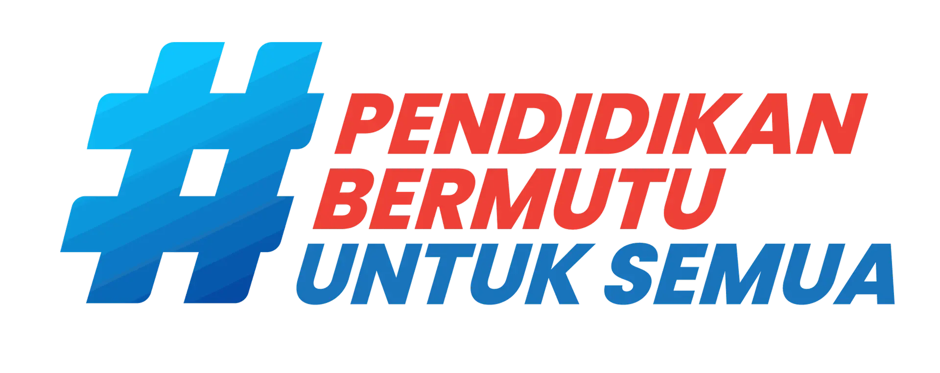 #PendidikanBermutuUntukSemua